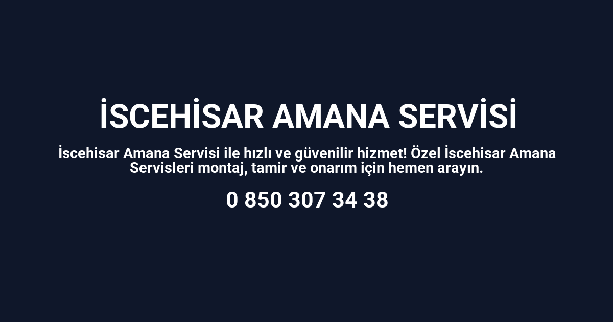İscehisar Amana Servisi